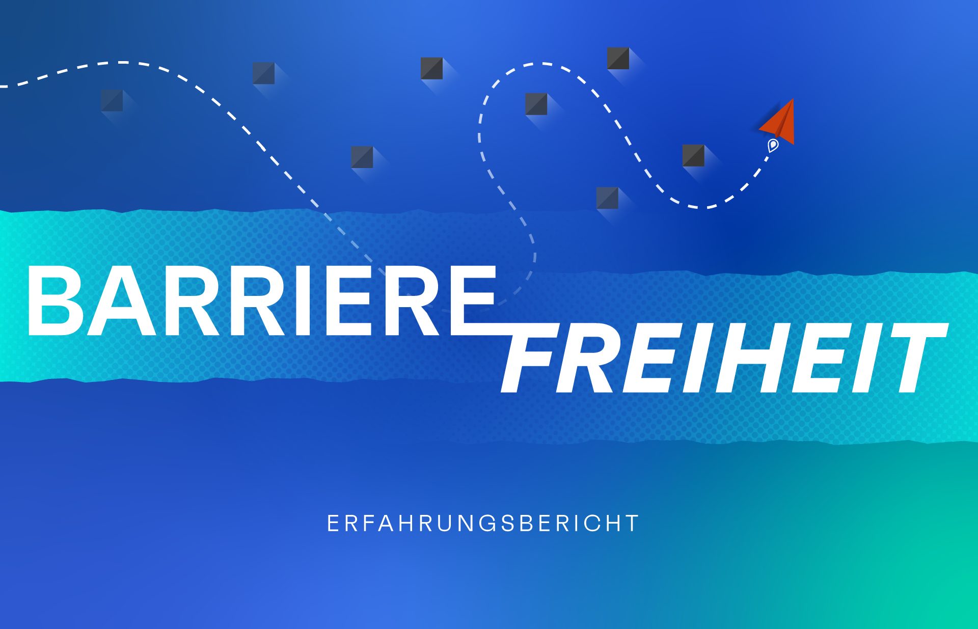 Barrierefreiheit ein Erfahrungsbericht